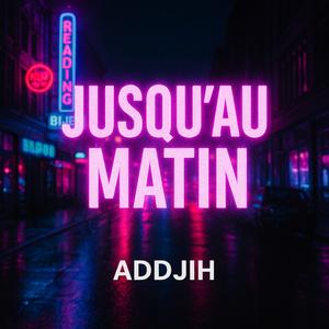 Jusqu'au matin
