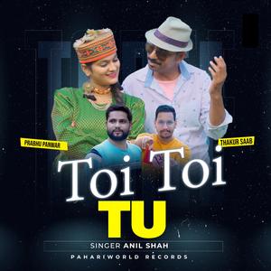 Toi Toi Tu (feat. Anil Shah)