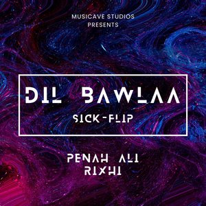 Dil Bawla - Sickflip