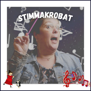 Stimmakrobat (Ft. Esslinger Kinderchor)