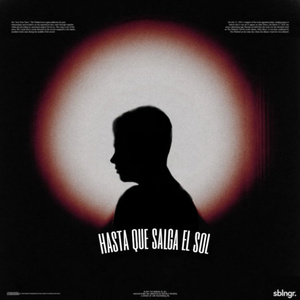 hasta que salga el sol