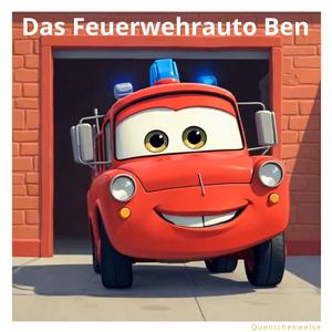 Das Feuerwehrauto Ben