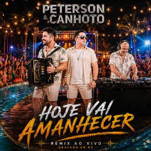 HOJE VAI AMANHECER AO VIVO (Remix)