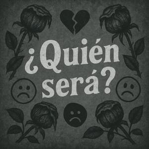 Quien sera