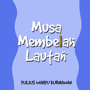 Musa Membelah Lautan