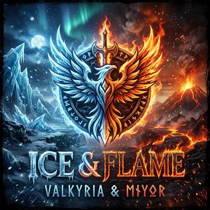 Ice & Flame (feat. Miyor)