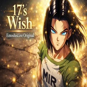 17's Wish (DBS Original)