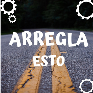 Arregla Esto