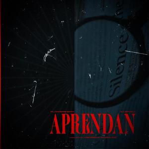 Aprendan (feat. Klein Cj)