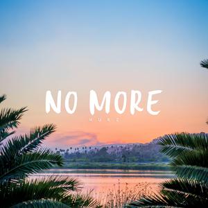 No More