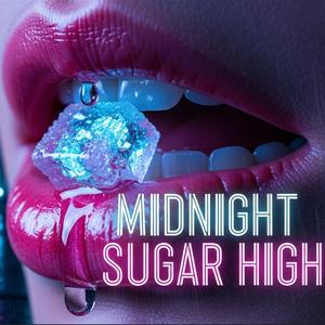 Midnight Sugar High