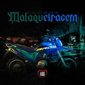 Maloqueiragem