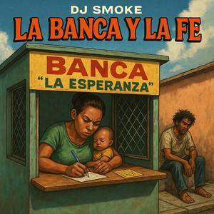 La Banca y La Fe