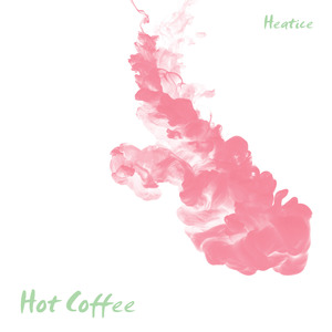 Hot Coffee (Radio Edit)