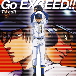 Go EXCEED!! (TV edit)