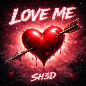 Love Me