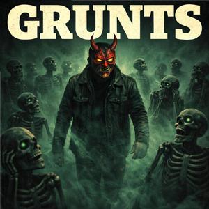 GRUNTS