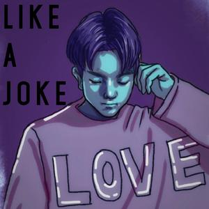 Like a Joke