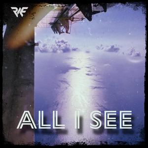 All I See