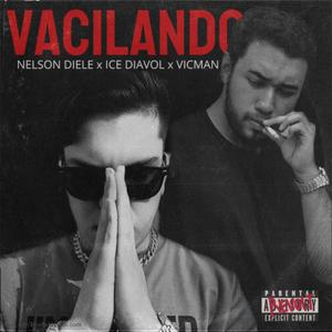 Vacilando (feat. Nelson Diele & VicMan)