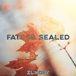 Fate Is Sealed