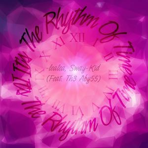 Rhythm Of Time (feat. Th3 Aby55) (EXTENDED)
