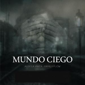 Mundo ciego (feat. Family Flow)