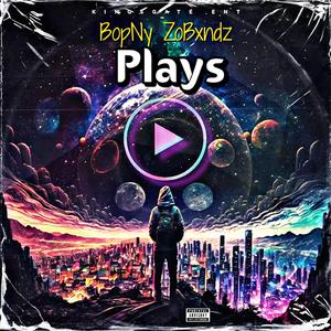 Plays (feat. Zo Bxndz)