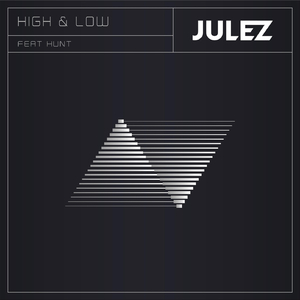 High & Low (feat. Hunt)