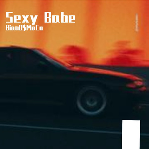 “Sexy Babe”旋律RNB X Drill说唱伴奏