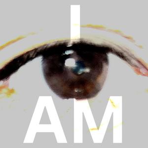 I AM