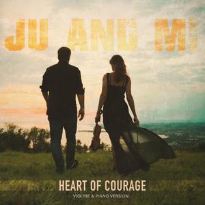Heart of Courage (Violine & Piano Version)