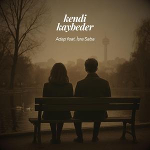 Kendi Kaybeder (feat. İsra Saba)