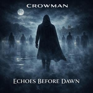 Echoes Before Dawn
