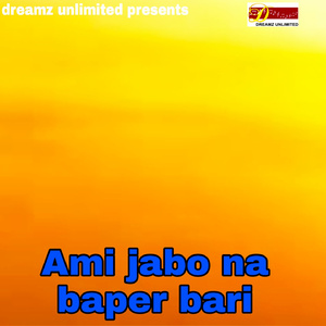 Ami Jabo Na Baper Bari