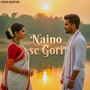 Naino Se Gori