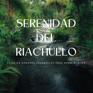 Serenata Del Arroyo Encantado