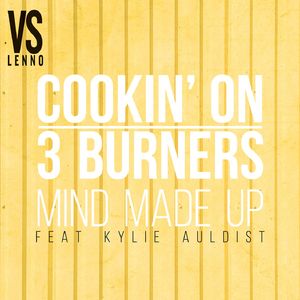Mind Made Up (feat. Kylie Auldist) [Lenno vs. Cookin' on 3 Burners]