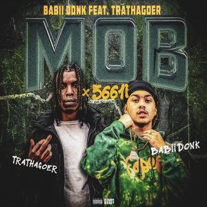 MOB x 5661i (feat. TraThaGoer)