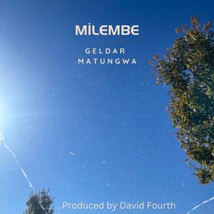 Milembe (A Song for Healing)