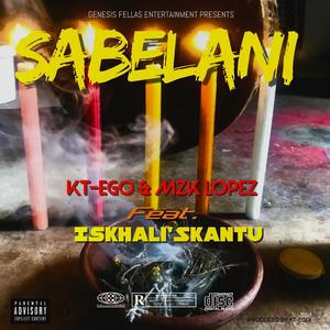 Sabelani (feat. MZK Lopez & Iskhali'Skantu)