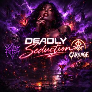 KAZE x Carnage – Deadly Seduction