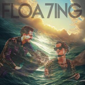 FLOA7ING (feat. Greg Spero)