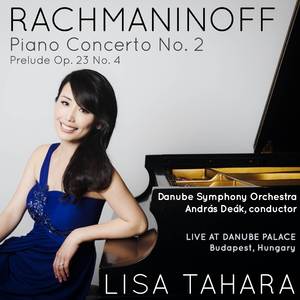 Piano Concerto No. 2 in C Minor, Op. 18: No. 1 Moderato (Live from The Danube Palace, Budapest 2019)
