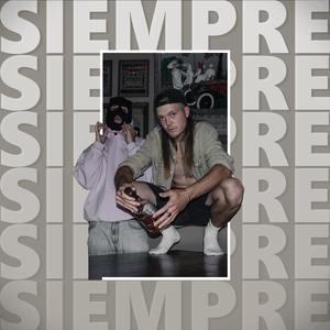 Siempre (feat. NoTypeBeats & €$¥)