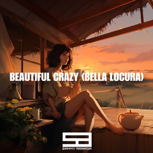 Beautiful Crazy [Bella Locura] (Spanish)