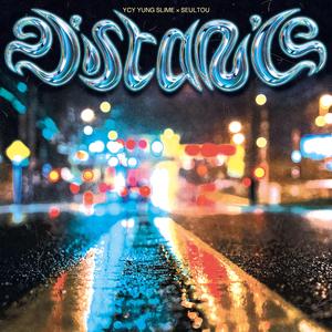 DISTANCE (feat. SEULTOU)