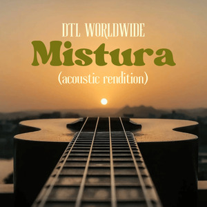 Mistura (Acoustic Rendition)