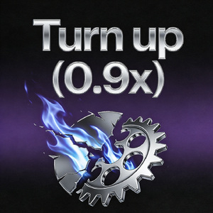 Turn up (0.9x)