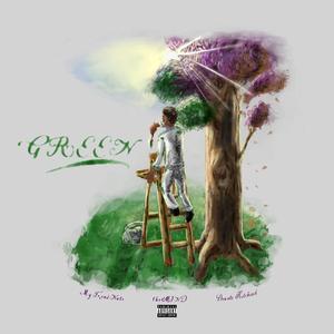 Green (feat. theMIND & Deante' Hitchcock)
